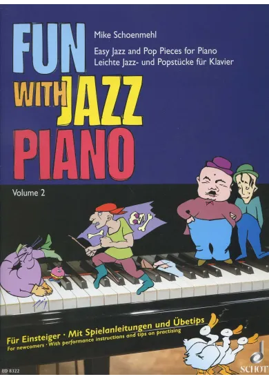 Fun with Jazz Piano 2 - easy jazz and pop pieces for piano