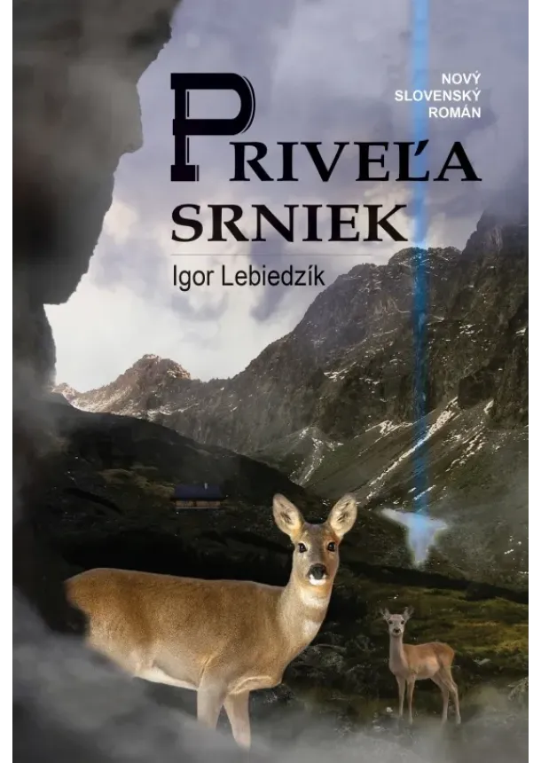 Igor Lebiedzík - Priveľa srniek