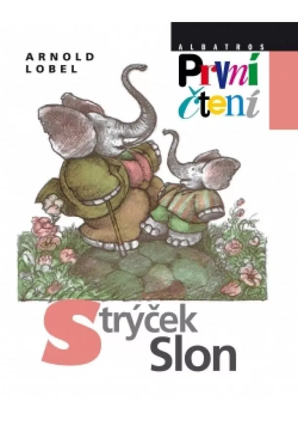 Arnold Lobel - Strýček slon