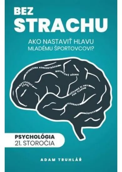 Bez strachu: Ako nastaviť hlavu mladému športovcovi?