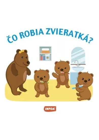 Čo robia zvieratká?