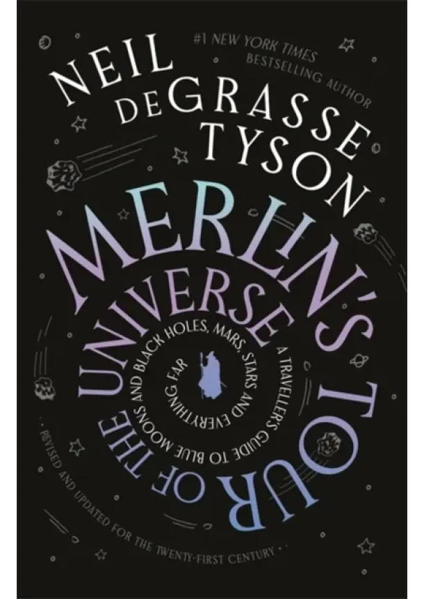 Neil Degrasse Tyson - Merlins Tour of the Universe