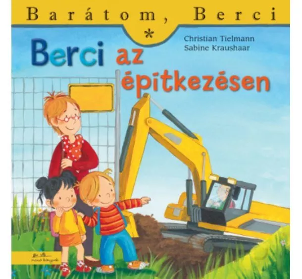 Christian Tielmann - Berci az építkezésen - Barátom, Berci 17.