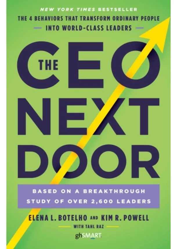 Elena Botelho, Kim Powell, Tahl Raz - The CEO Next Door