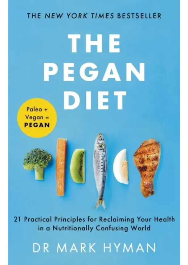 Mark Hyman - The Pegan Diet