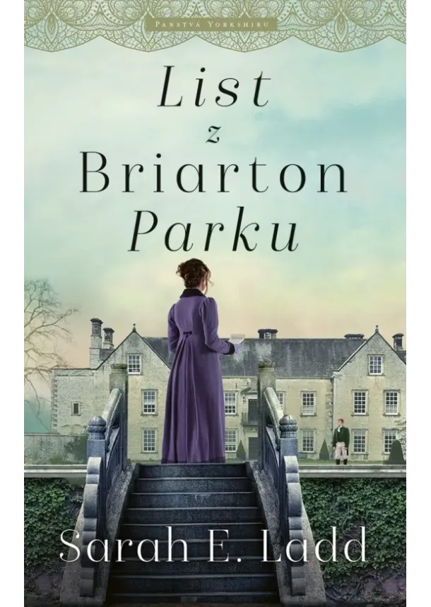 Sarah E. Ladd - List z Briarton Parku
