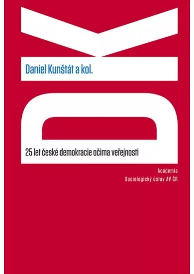 25 let české demokracie očima veřejnosti