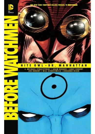 Before Watchmen Nite Owl Dr. Manhattan