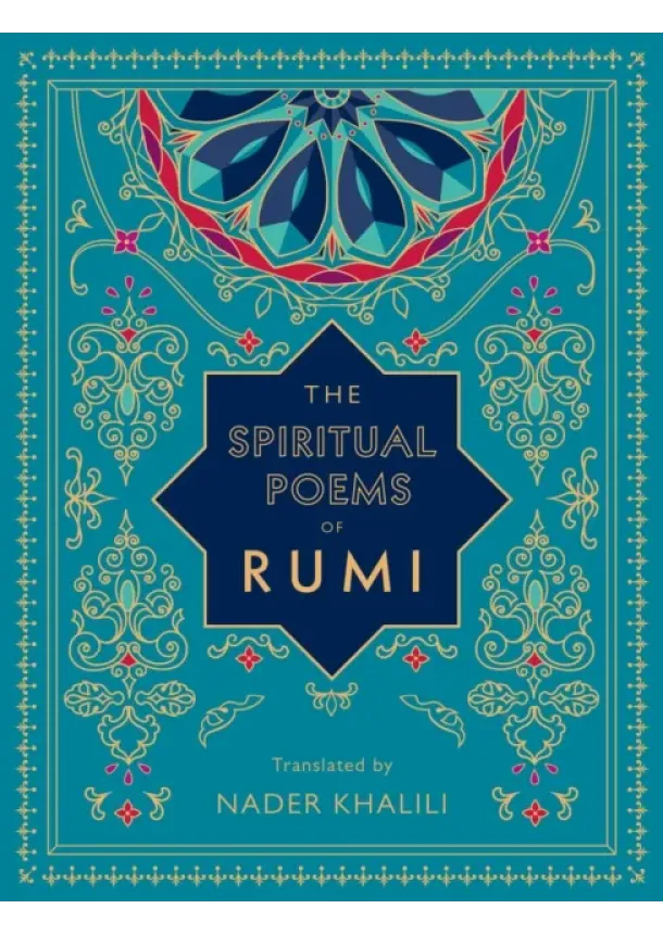 Rumi - The Spiritual Poems of Rumi