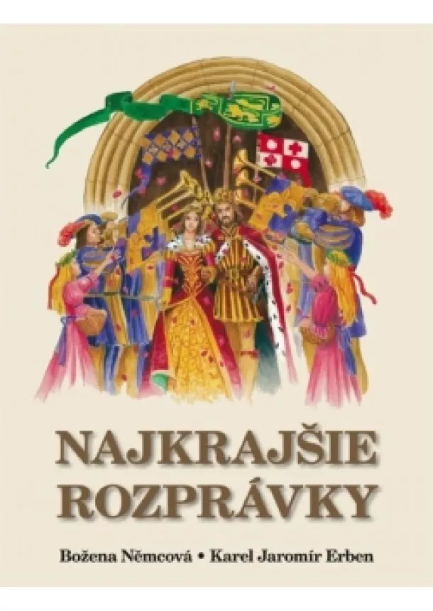 Božena Němcová, Karel Jaromír Erben - Najkrajšie rozprávky