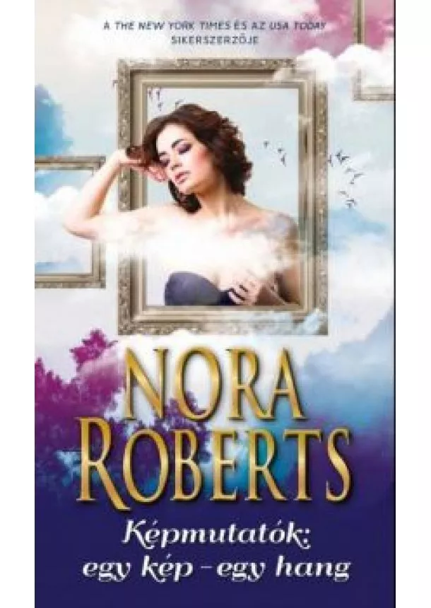 Nora Roberts - Képmutatók: egy kép - egy hang
