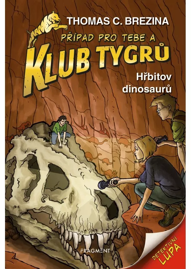 Thomas Brezina - Klub Tygrů - Hřbitov dinosaurů