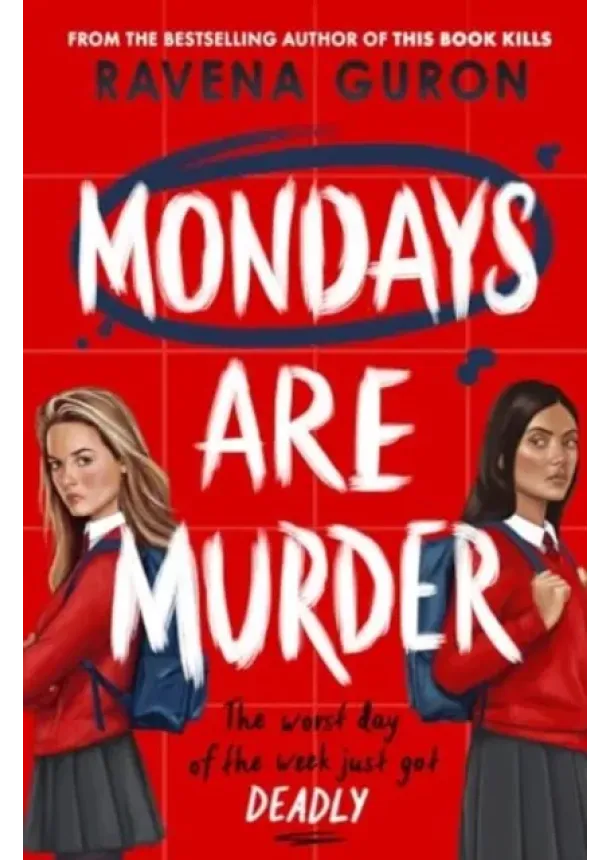 Ravena Guron - Mondays Are Murder