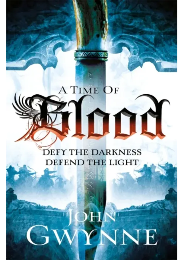 John Gwynne - A Time of Blood
