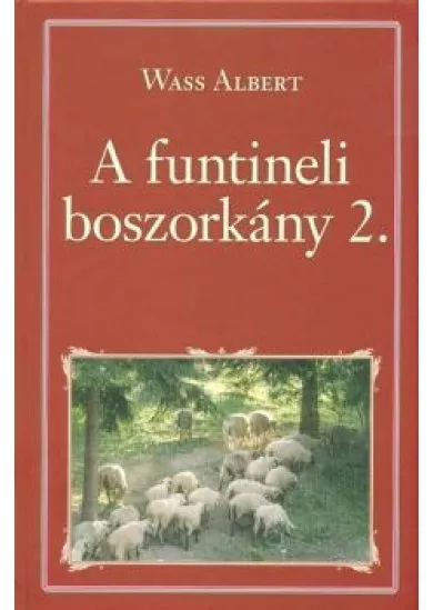 A FUNTINELI BOSZORKÁNY 2.