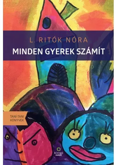 Minden gyerek számít - Taní-tani könyvek