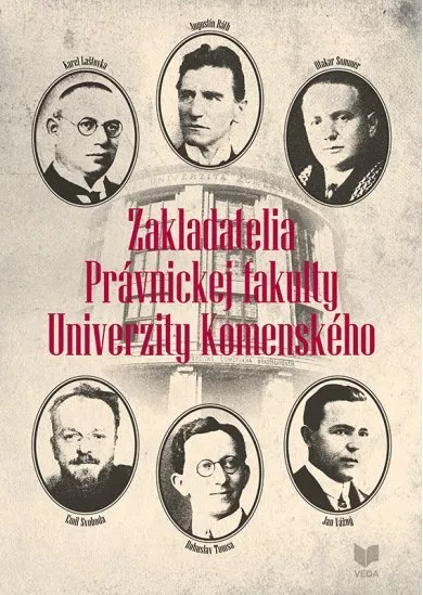 Zakladatelia Právnickej fakulty Univerzity Komenského
