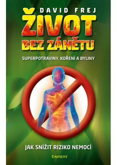 Život bez zánětu - Jak snížit riziko nem