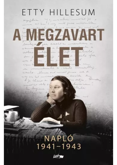 A megzavart élet - Napló 1941-1943