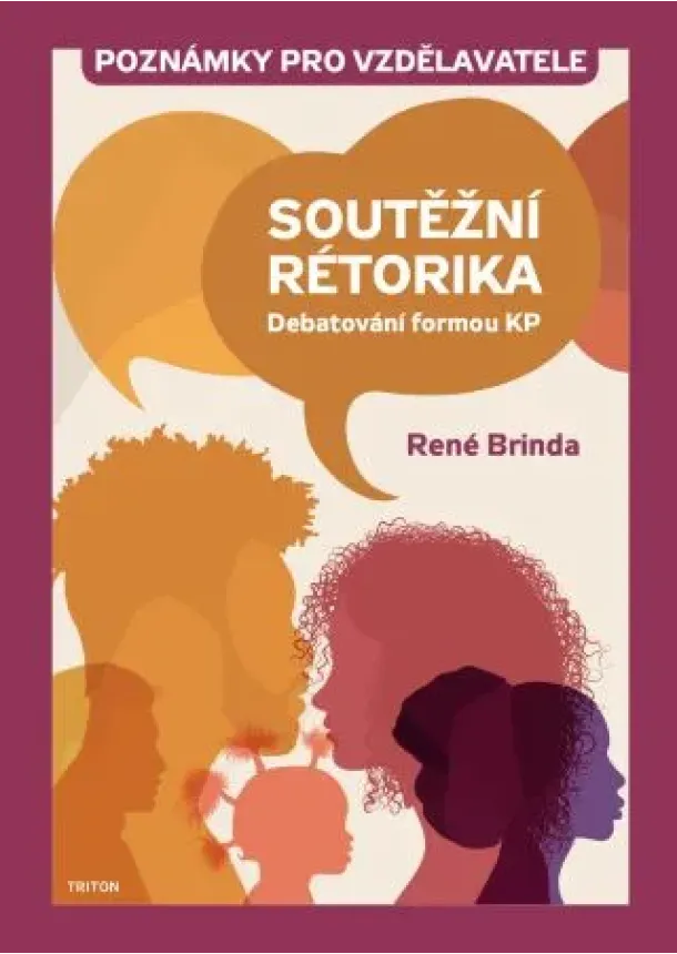 René Brinda - Soutěžní rétorika - Debatování formou KP