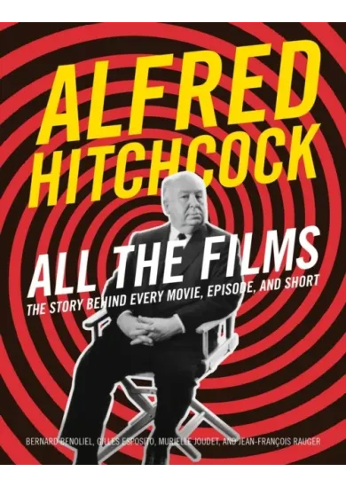 Alfred Hitchcock All the Films