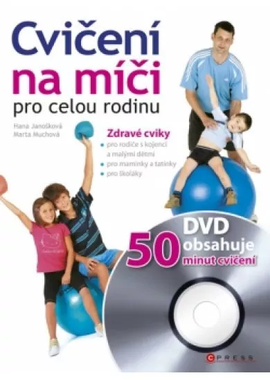 Cvičení na míči pro celou rodinu + DVD