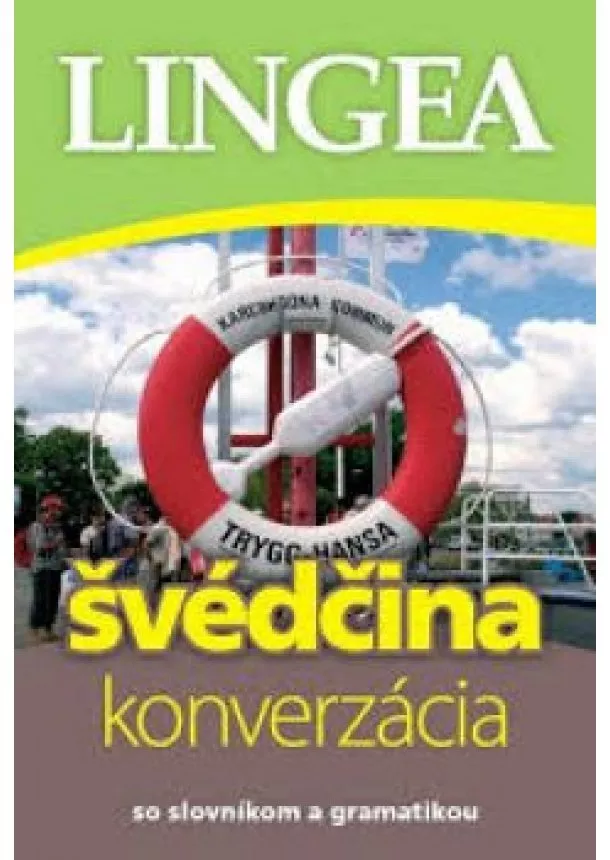 autor neuvedený - LINGEA Švédčina - konverzácia so slovníkom a gramatikou-2.vydanie