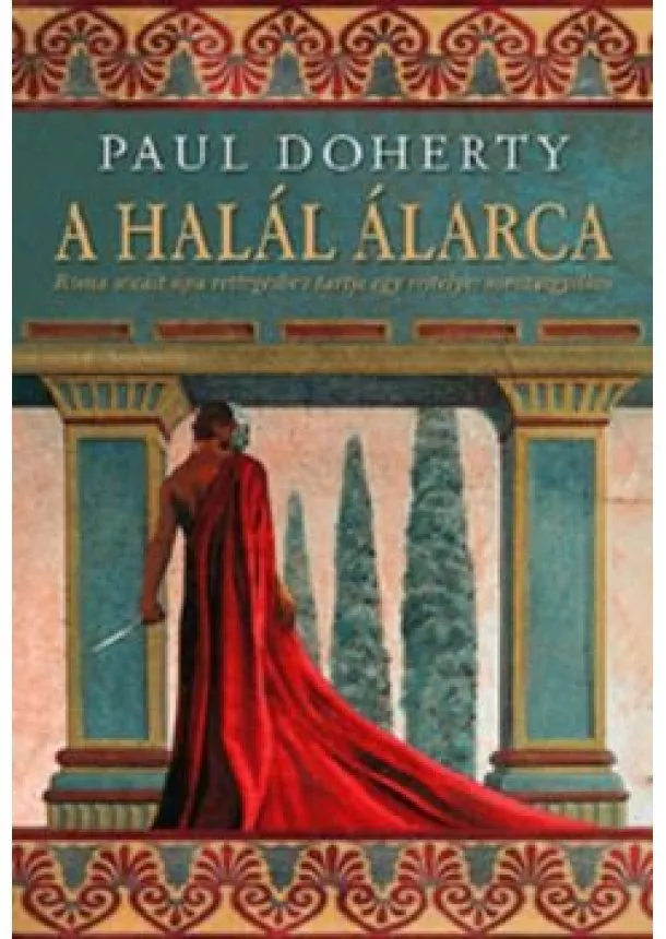 PAUL DOHERTY - A HALÁL ÁLARCA