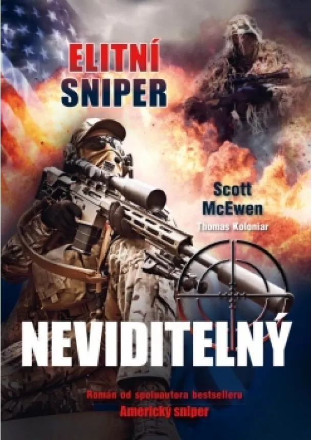 Scott McEwen, Thomas Koloniar - Elitní sniper: Neviditelný