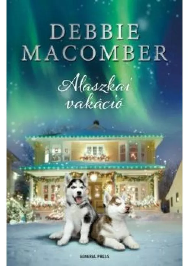 Debbie Macomber - Alaszkai vakáció