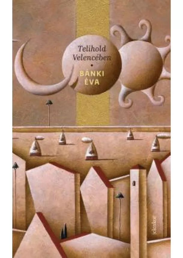 Bánki Éva - Telihold Velencében