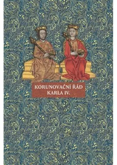 Korunovační řád Karla IV.