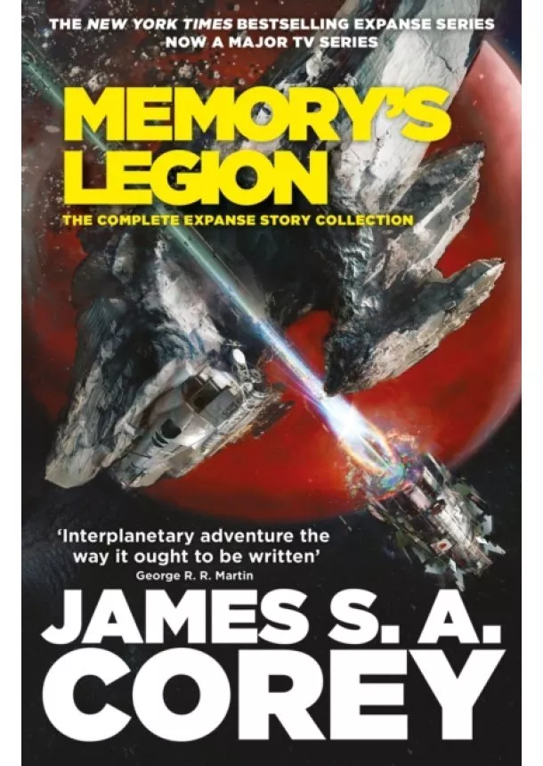 James S. A. Corey - Memorys Legion