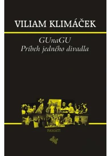GUnaGU Príbeh jedného divadla + DVD