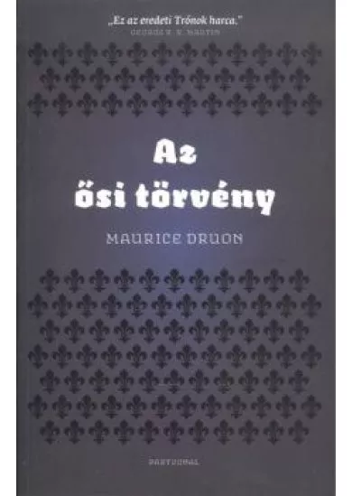 Az ősi törvény /Az elátkozott királyok IV.