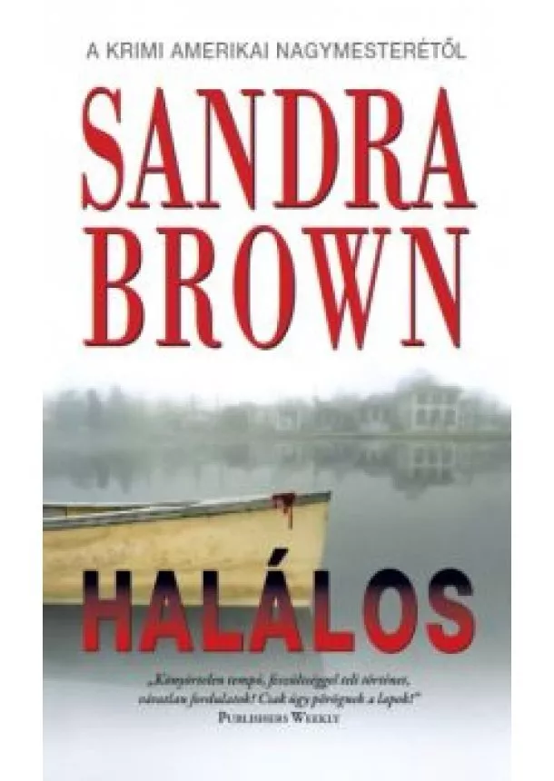 Sandra Brown - Halálos