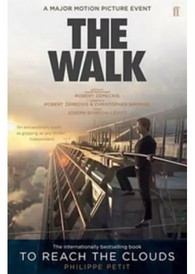The Walk - To Reach the Clouds