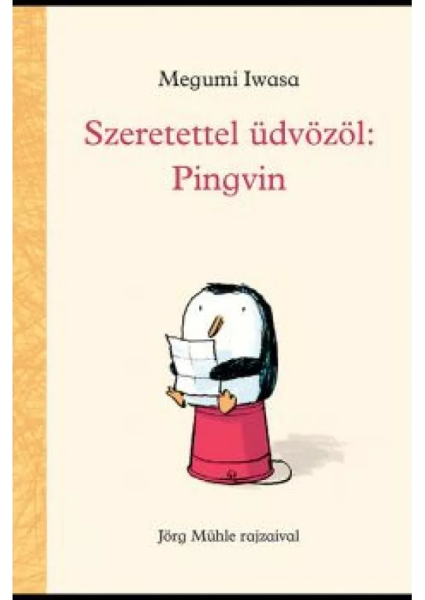 Megumi Iwasa - Szeretettel üdvözöl: Pingvin