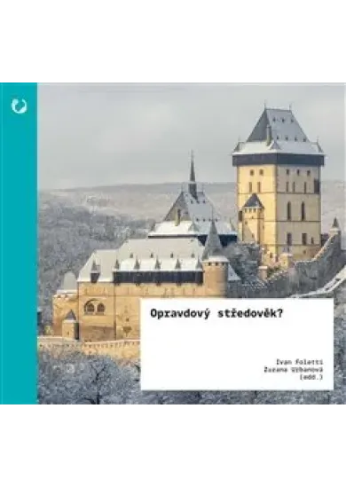 Opravdový středověk? - Umění & ideologie v 19. století