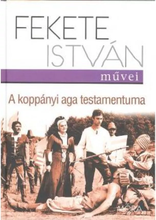 FEKETE ISTVÁN - A KOPPÁNYI AGA TESTAMENTUMA (8. KIADÁS)