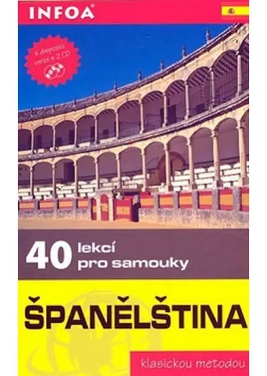 ŠPANĚLŠTINA 40 LEKCÍ PRO SAMOUKY