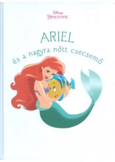 Ariel és a nagyra nőtt csecsemő /Disney hercegnők
