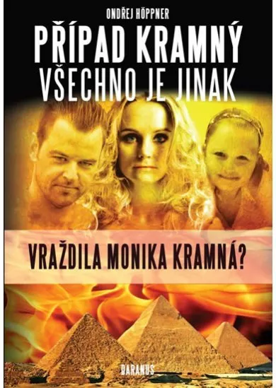 Případ Kramný - Všechno je jinak