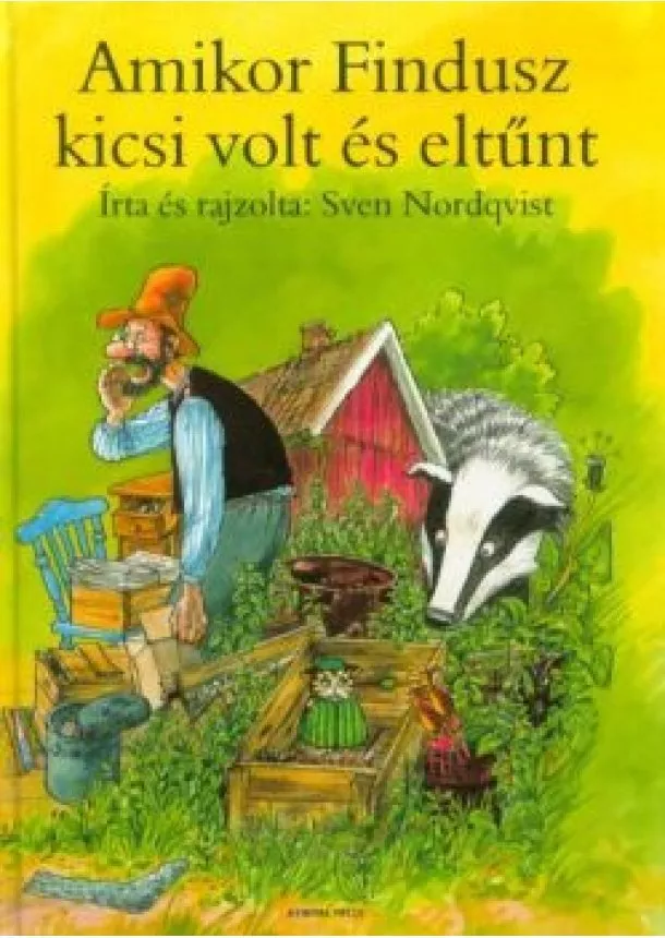 Sven Nordqvist - Amikor Findusz kicsi volt és eltűnt (2. kiadás)