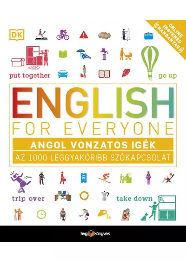 Nyelvkönyv - English for Everyone: Angol vonzatos igék - Az 1000 leggyakoribb szókapcsolat