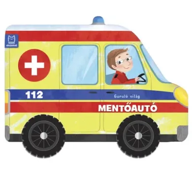 Guruló világ - Mentőautó