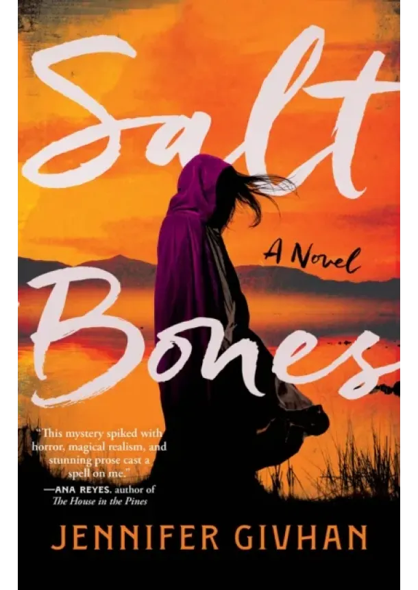 Jennifer Givhan - Salt Bones