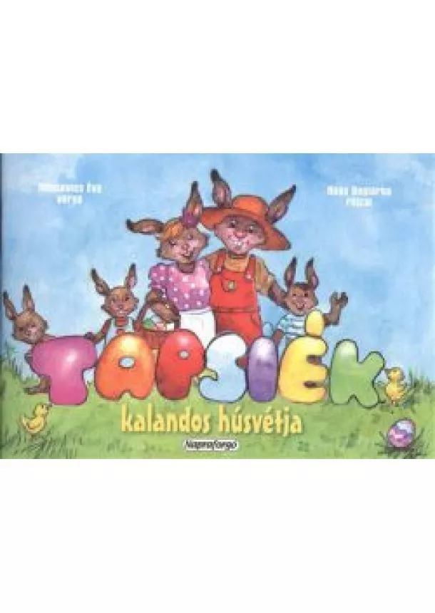 MENTOVICS ÉVA - NAGY BOGLÁRKA - TAPSIÉK KALANDOS HÚSVÉTJA §H