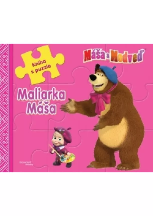 autor neuvedený - Máša a medveď - Maliarka Máša - Kniha s puzzle