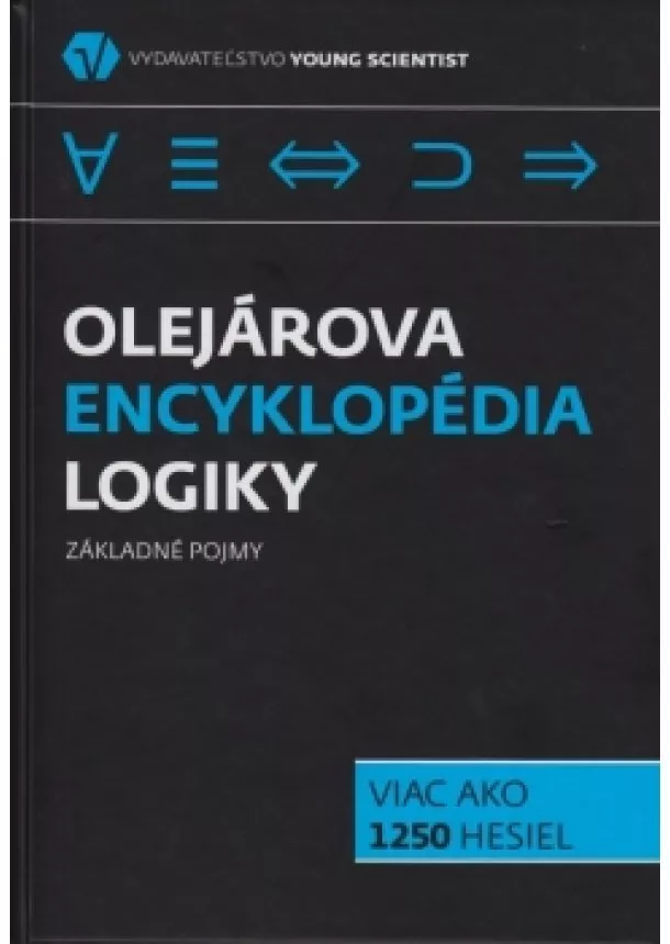 Marián Olejár - Olejárova encyklopédia logiky - Základné pojmy